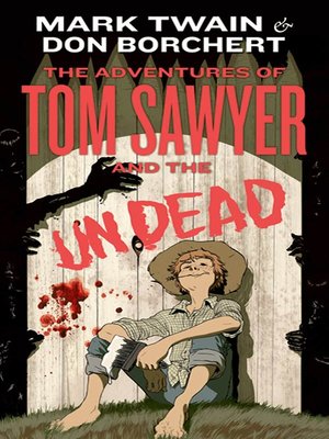 cover image of The Adventures of Tom Sawyer and the Undead